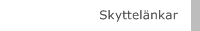 Skyttel&auml;nkar